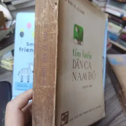 Sách: Tìm hiểu dân ca Nam Bộ  - Tác giả: Lư Nhất Vũ - Lê Giang (A3) 598459