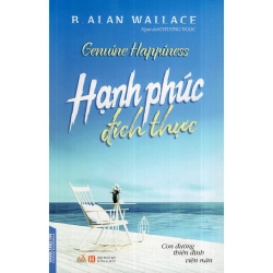 Hạnh phúc đích thực - B.Alan Wallace