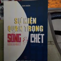 Sự kiện quan trọng sống và chết