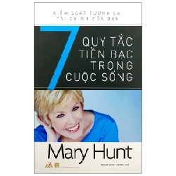 7 Quy Tắc Tiền Bạc Trong Cuộc Sống - Mary Hunt