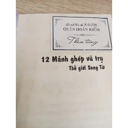 [Phiên Chợ Sách Cũ] 12 Mảnh Ghép Vũ Trụ - Thế Giới Song Tử (2013) S1507 506326