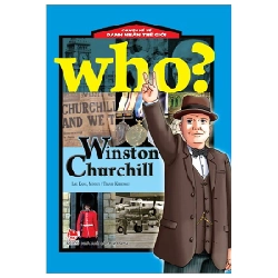 Who? Chuyện Kể Về Danh Nhân Thế Giới - Winston Churchill - Kang Minhui, Kurepasu ASB.PO Oreka-Blogmeo120125
