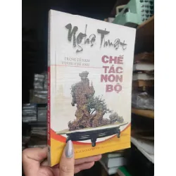 Nghệ thuật chế tác non bộ - Trọng Tế Nam & Vương Chí Anh