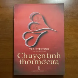 [XÃ HỘI] Chuyện tình thời mở cửa - Trần Trương 752519