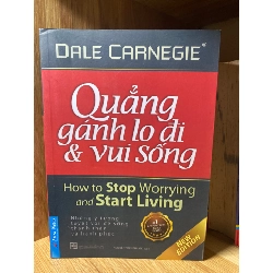 Quẳng Gánh Lo Đi Mà Vui Sống- Tác giả Dale Carnegie
