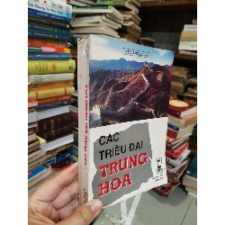 CÁC TRIỀU ĐẠI TRUNG HOA - LÊ GIẢNG 119837