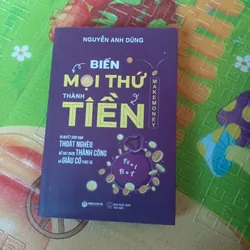 Biến mọi thứ thành tiền
