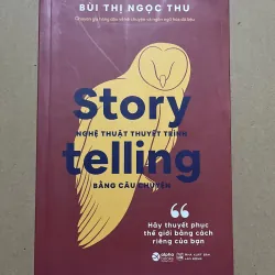 Storytelling - nghệ thuật thuyết trình bằng câu chuyện