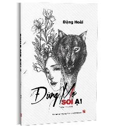 Đừng mơ sói ạ! mới 100% Đặng Hoài 2019 HCM.PO 345917