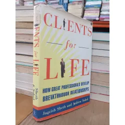 Clients for life - Jagdish Sheth and Andrew Sobel