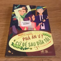 Phá án ư, cứ để sau bữa tối (Tập 1) - Higashigawa Tokuya