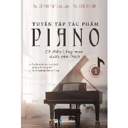 Tuyển tập tác phẩm Piano cổ điển-lãng mạn được yêu thích P1-185k (HH) TB Mới 100% HCM.PO Độc quyền - Âm nhạc Oreka-Blogmeo