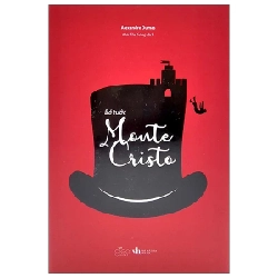 Ba Tước Monte Cristo (Bìa Cứng) - Alexandre Dumas