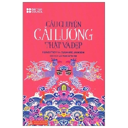 Câu Chuyện Cải Lương Thật Và Đẹp - Hugo Frey, Suzanne Joinson