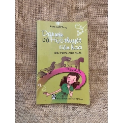 Darwin và học thuyết tiến hóa giải thích cho cháu - Pascal Picq 2011 mới 80% ố, có chữ ký chủ cũ Giáo khoa NSX1004