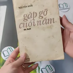[XƯA] Gặp Gỡ Cuối Năm (1985) - Nguyễn Khải 997625