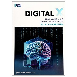 Digital X - Trải Nghiệm Số Trong Chiến Lược Sales Và Marketing - VSMCamp Book 137873