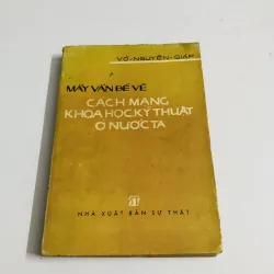 MẤY VẤN ĐỀ VỀ CÁCH MẠNG KHOA HỌC KỸ THUẬT Ở NƯỚC TA – Võ Nguyên Giáp