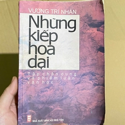 Những Kiếp Hoa Dại - Vương Trí Nhàn