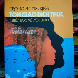 Trong sự tìm kiếm tôn giáo đích thực