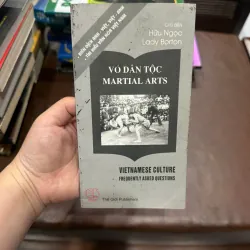 VÕ DÂN TỘC – MARTIAL ARTS | Sách song ngữ Việt – Anh về văn hóa võ thuật Việt Nam- K5 1031069