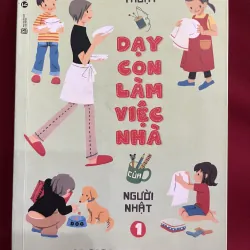 NGHỆ THUẬT DẠY CON LÀM VIỆC NHÀ 🌴