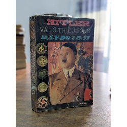 HITLER VÀ LÒ THIÊU SỐNG DÂN DO THÁI - BẢN DỊCH NGƯỜI SÔNG KIÊN & LÊ THỊ DUYÊN 140744
