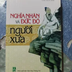 Nghia nhân và đức độ người xưa - Ngưu Chí Cường & Chi Hoa Bân