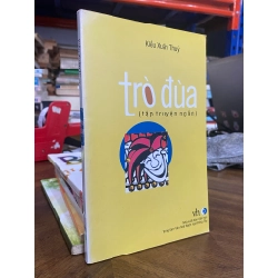 Trò đùa - Kiều Xuân Thuỷ
