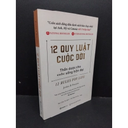 12 quy luật cuộc đời mới 90% ố nhẹ có dấu mộc 2021 HCM1710 Jorrdan B. Peterson KỸ NĂNG