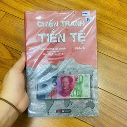 CHIẾN TRANH TIỀN TỆ IV