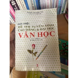 (TẶNG BOOKMARK) Giới Thiệu Đề Thi Tuyển Sinh Cao Đẳng & Đại Học Văn Học - Phạm Quang Vũ 2004 Tham khảo - luyện thi RBK-AK1T3