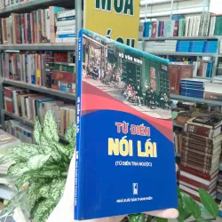 TỪ ĐIỂN NÓI LÁI - VÕ VĂN NINH