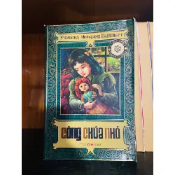 Công chúa nhỏ - Frances Hodgson Burnett - VĂN HỌC - VAVO1211