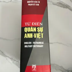 Từ điển Quân sự Anh – Việt  Phạm Bá Toàn – Nguyễn Văn Tụ – Phạm Sĩ Tâm 718089