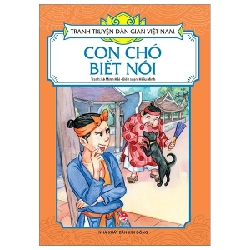 Tranh Truyện Dân Gian Việt Nam - Con Chó Biết Nói - Lê Minh Hải, Hiếu Minh