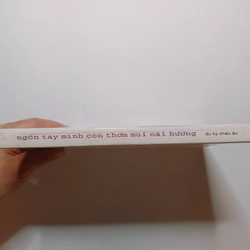 Ngón Tay Mình Còn Thơm Mùi Oải Hương  319922