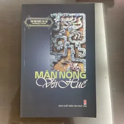 MẶN NỒNG VỚI HUẾ - nhiều tác giả - Trần Phương Trà chủ biên 707814