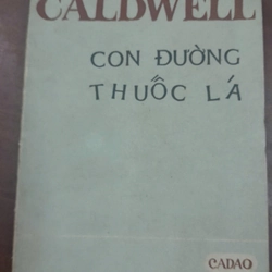 CON ĐƯỜNG THUỐC LÁ - ERSKINE CALDWELL 276139