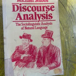 DISCOURSE ANALYSIS THE SOCIOLINGUISTIC ANALYSIS OF NATURAL LANGUAGE- MICHAEL STUBBS