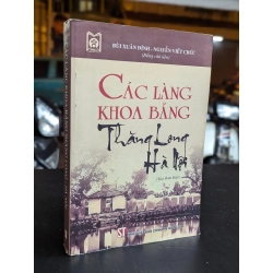 Các nhà khoa bảng thăng long hà nội - Bùi Xuân Đính - Nguyễn Viết Chức