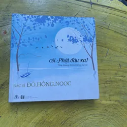 COMBO PHẬT GIÁO : VÌ SAO TIN PHẬT ( K. SRI. DHAMMANANDA)-CÕI PHẬT ĐÂU XA( ĐỖ HỒNG NGỌC) 603015