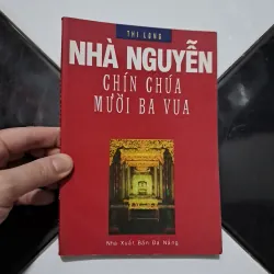Nhà Nguyễn chín chúa mười ba vua 1022929