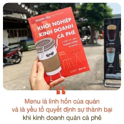 Khởi Nghiệp Kinh Doanh Cà Phê - Hoàng Tiễn - GIVER BOOKS - MARKETING KINH DOANH 595448
