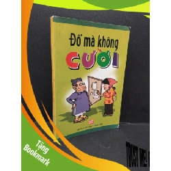 (TẶNG BOOKMARK) Đố mà không cười mới 70% ố ẩm có viết tên trang đầu 2013 RBK2809 VĂN HỌC