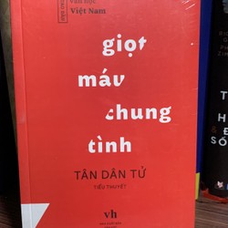 Sách văn học :Giọt Máu Chung (Tình mới 90%)