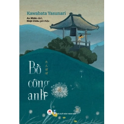 Bồ Công Anh Kawabata Yasunari - Huy Hoàng Book VĂN HỌC Rebooks.vn