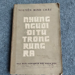 NHỮNG NGƯỜI ĐI TỪ TRONG RỪNG RA - NGUYỄN MINH CHÂU