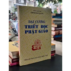 Đại cương triết học Phật giáo - Thích Đạo Quang