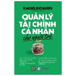 Quản Lý Tài Chính Cá Nhân Cho Người Trẻ - Rachel Richards 192706